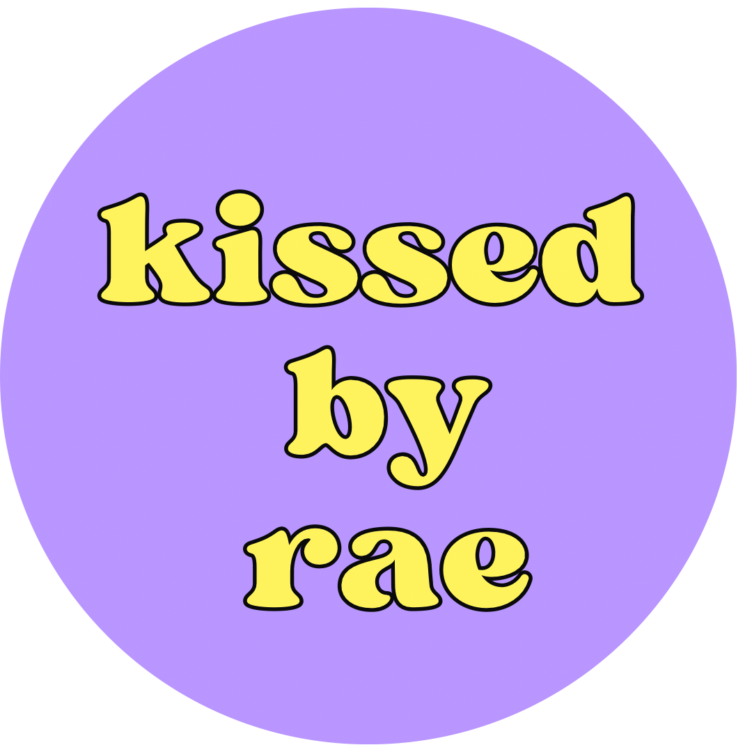 Kissed by Rae